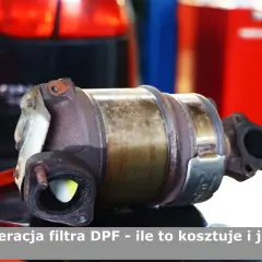 Ile kosztuje wymiana DPF? Nie daj się zaskoczyć! Pełny cennik