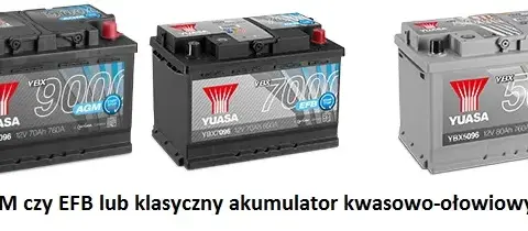 Jaki akumulator do samochodu? Uniknij błędów! EFB, AGM