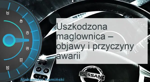 Alfa Romeo 159 maglownica: Objawy, przyczyny, koszty naprawy