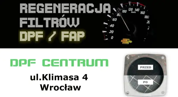 Regeneracja filtrów DPF/FAP. DPF Centrum Wrocław. Zobacz, jak częste wypalanie dpf wpływa na filtr.