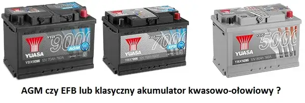 typy akumulatorów samochodowych AGM EFB kwasowy