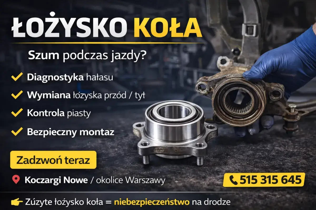 Masz problem z buczeniem podczas jazdy? Wymiana i diagnostyka łożysk koła w Koczarach Nowych. Zadzwoń!